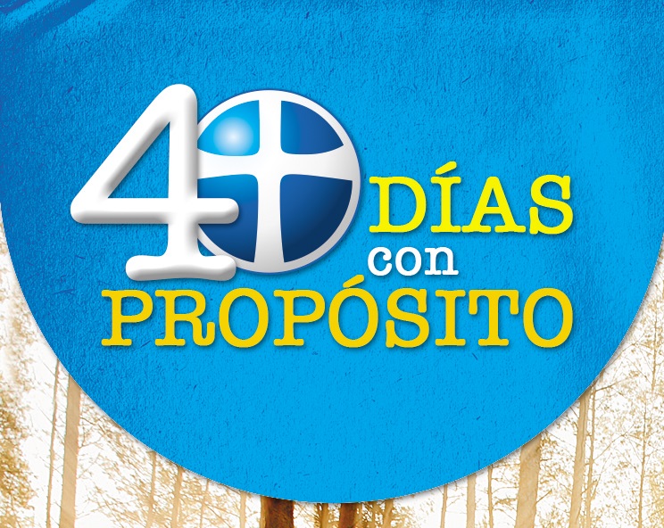 Serie 40 días con Propósito – PROPÓSITO 4: «HEMOS SIDO CREADOS PARA SERVIR A DIOS»